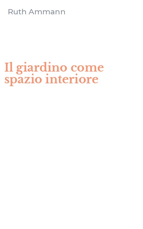 Il giardino come spazio interiore