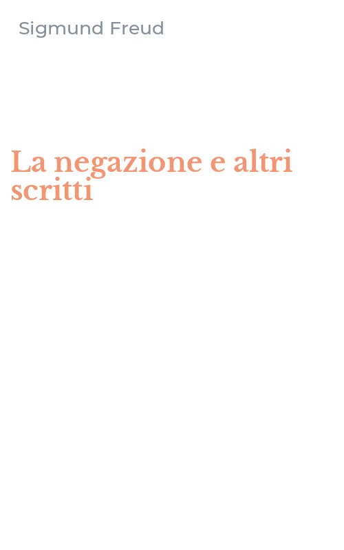 La negazione e altri scritti