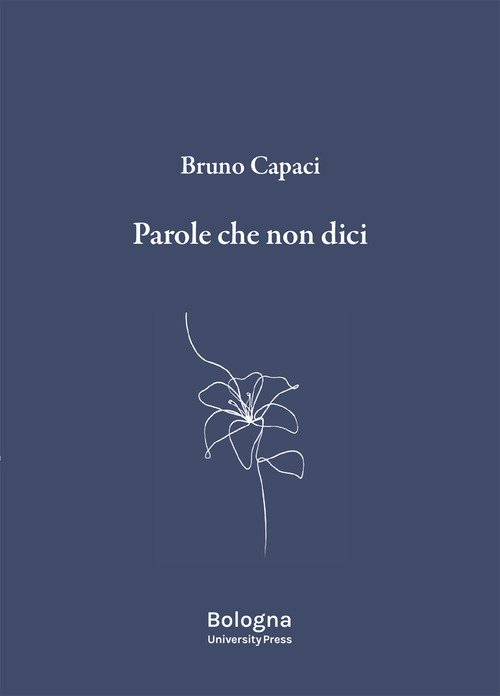 Parole che non dici