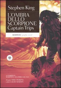Captain Trips. L'ombra dello scorpione