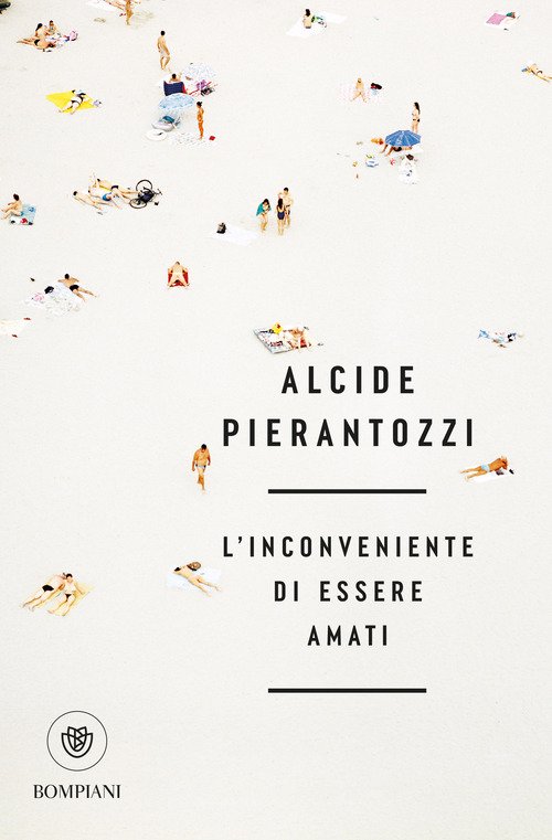 L'inconveniente di essere amati