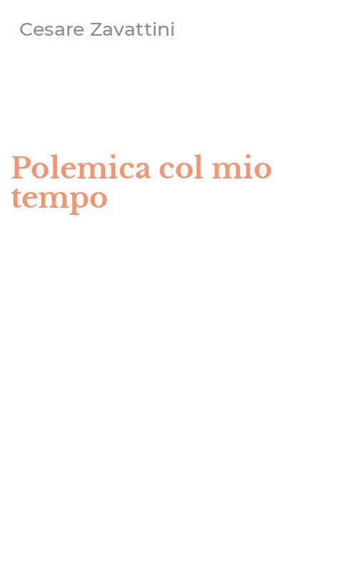Polemica col mio tempo