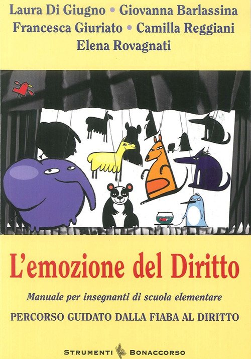 L'emozione del diritto. Percorso guidato dalla fiaba al diritto