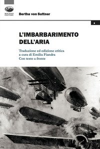 L'imbarbarimento dell'aria. Testo tedesco a fronte