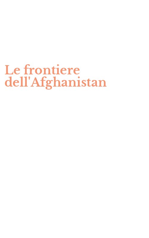 Le frontiere dell'Afghanistan