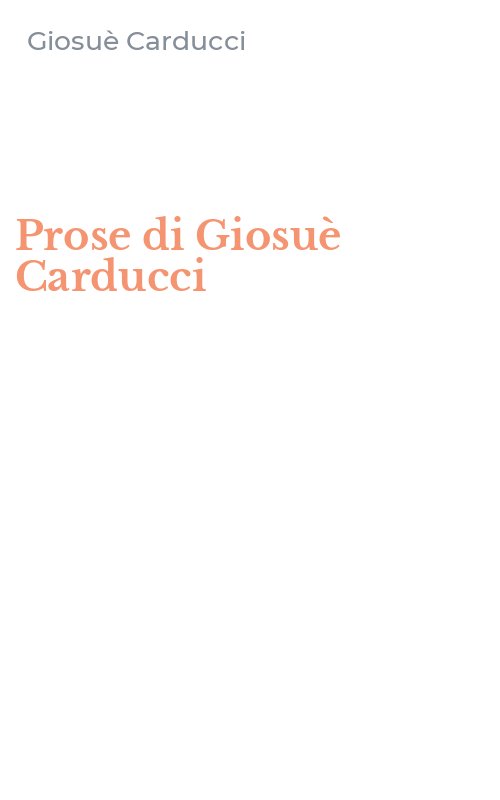Prose di Giosuè Carducci