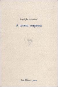A tenera sorpresa