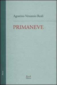 Primaneve. Le tre raccolte edite (1986, 1987, 1988)