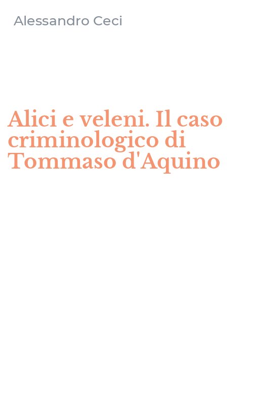Alici e veleni. Il caso criminologico di Tommaso d'Aquino