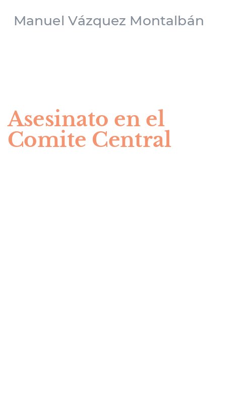 Asesinato en el Comite Central