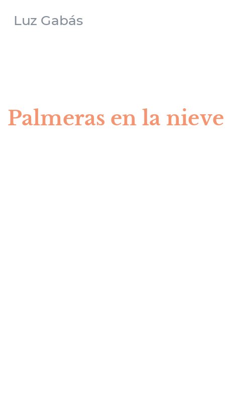 Palmeras en la nieve