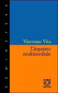 L'inganno multimediale