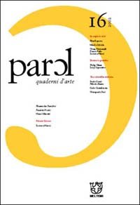 Parol. Quaderni d'arte e di epistemologia