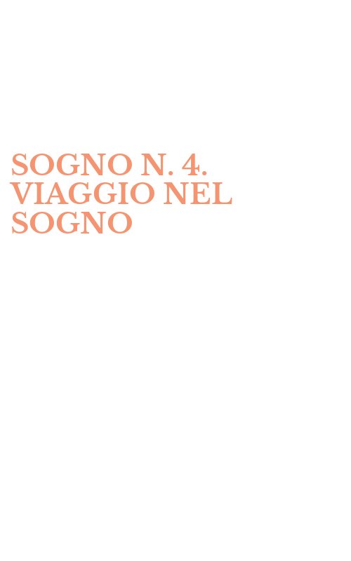 SOGNO N. 4. VIAGGIO NEL SOGNO
