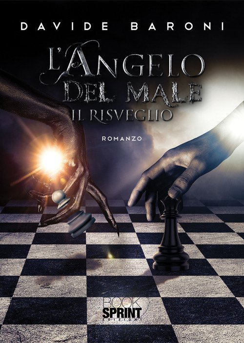 Il risveglio. L'angelo del male