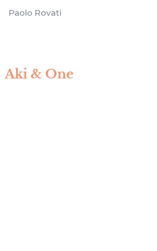 Aki & One