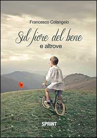 Sul fiore del bene