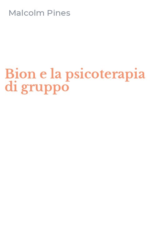Bion e la psicoterapia di gruppo