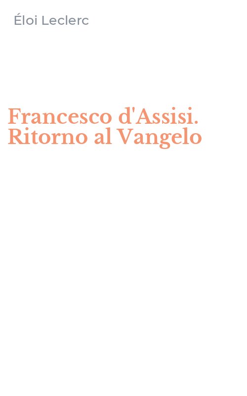 Francesco d'Assisi. Ritorno al Vangelo