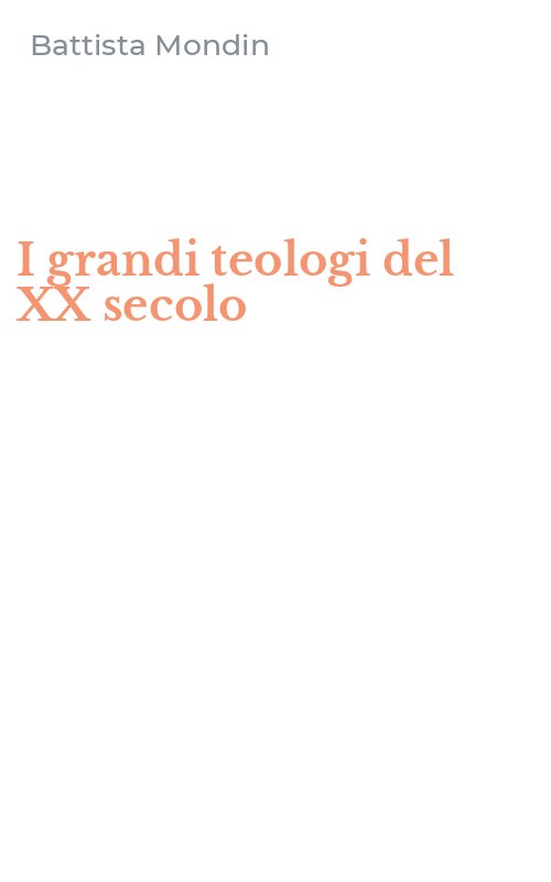 I grandi teologi del XX secolo