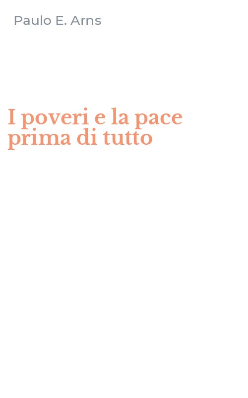 I poveri e la pace prima di tutto