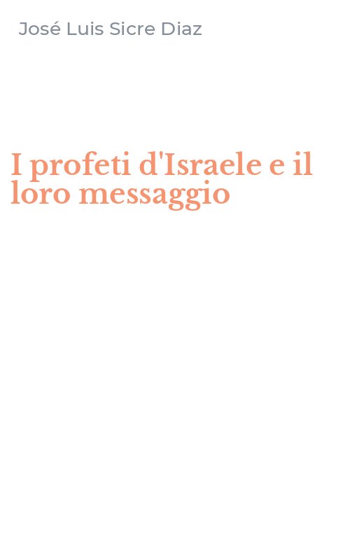 I profeti d'Israele e il loro messaggio