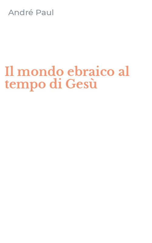 Il mondo ebraico al tempo di Gesù