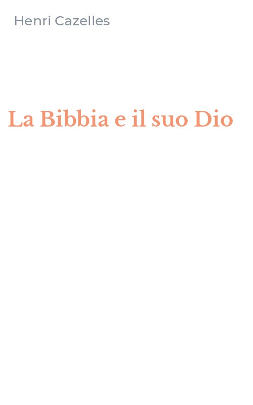 La Bibbia e il suo Dio