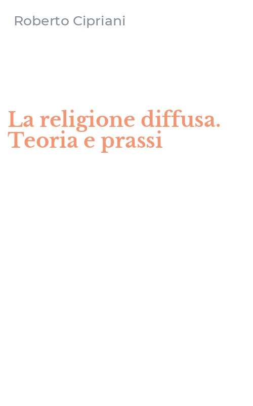La religione diffusa. Teoria e prassi