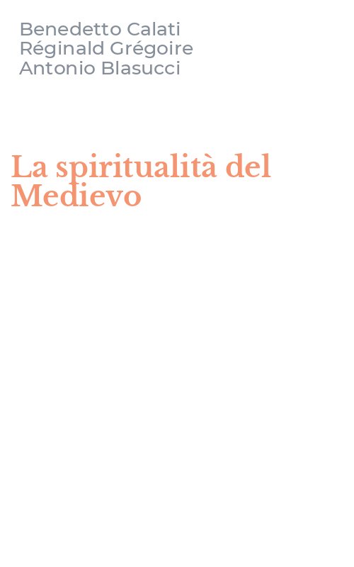 La spiritualità del Medievo