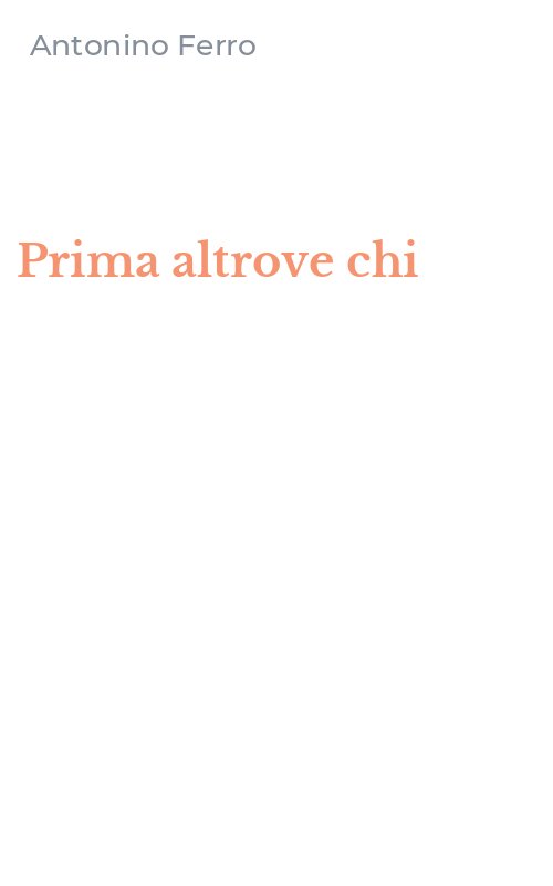 Prima altrove chi