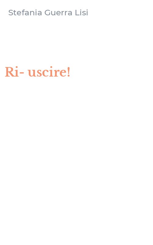 Ri-uscire!