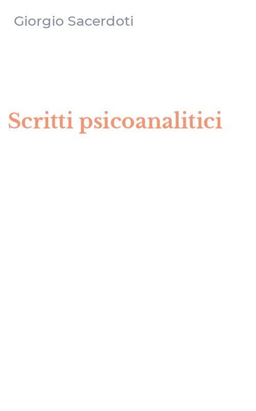 Scritti psicoanalitici