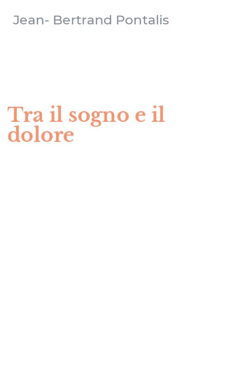 Tra il sogno e il dolore