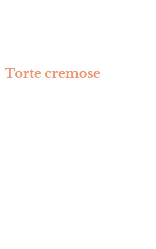 Torte cremose