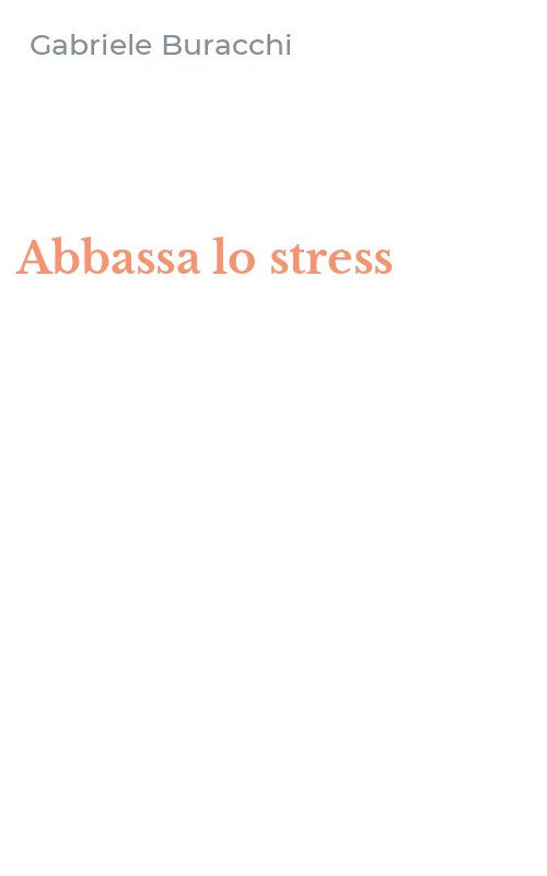 Abbassa lo stress
