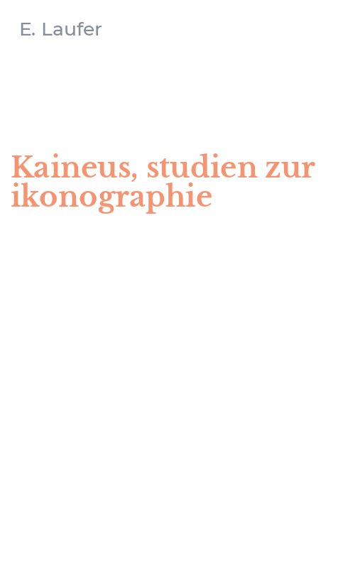 Kaineus, studien zur ikonographie