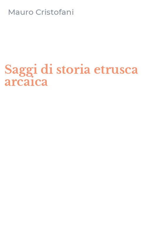 Saggi di storia etrusca arcaica