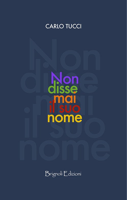 Non disse mai il suo nome