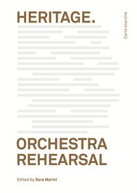 Heritage. Orchestra Rehearsal