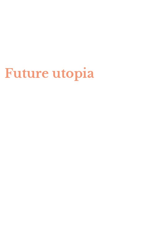 Future utopia