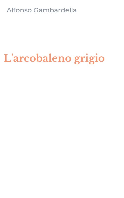 L'arcobaleno grigio