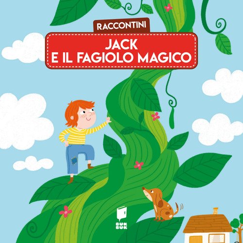 Jack e il fagiolo magico. Raccontini