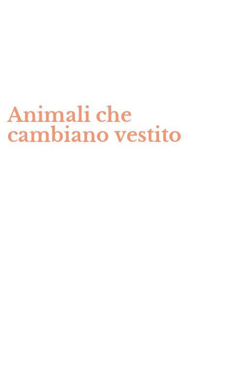 Animali che cambiano vestito