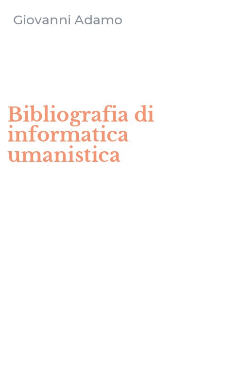 Bibliografia di informatica umanistica