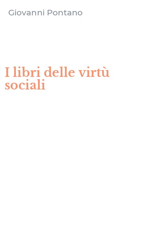 I libri delle virtù sociali