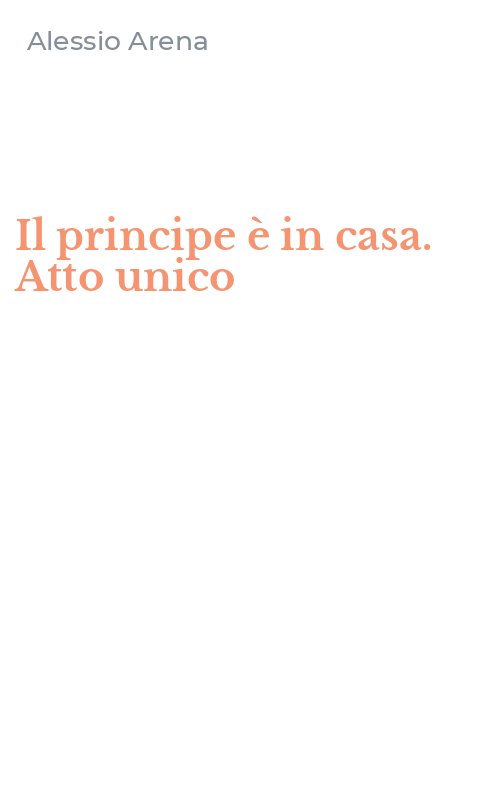 Il principe è in casa. Atto unico