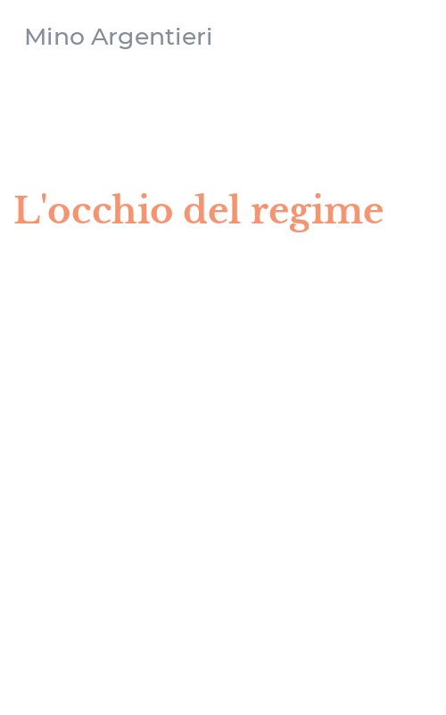 L'occhio del regime