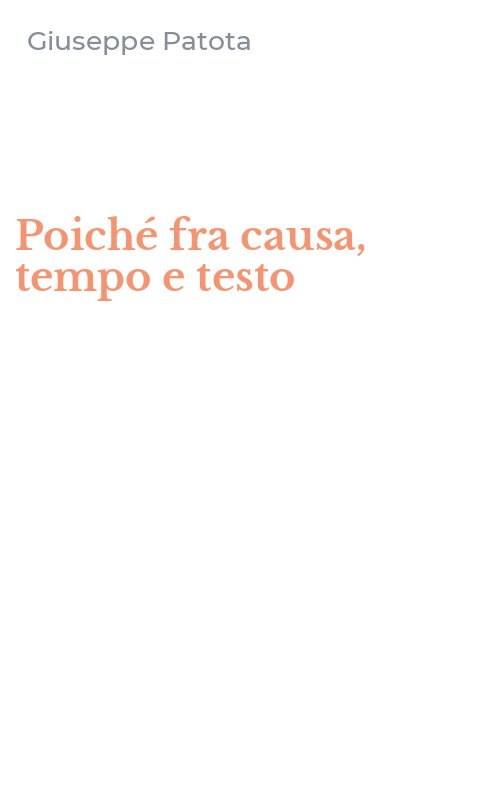 Poiché fra causa, tempo e testo