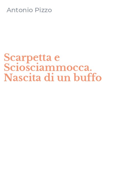 Scarpetta e Sciosciammocca. Nascita di un buffo